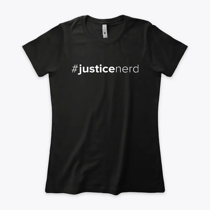 Justice Nerd™ Apparel